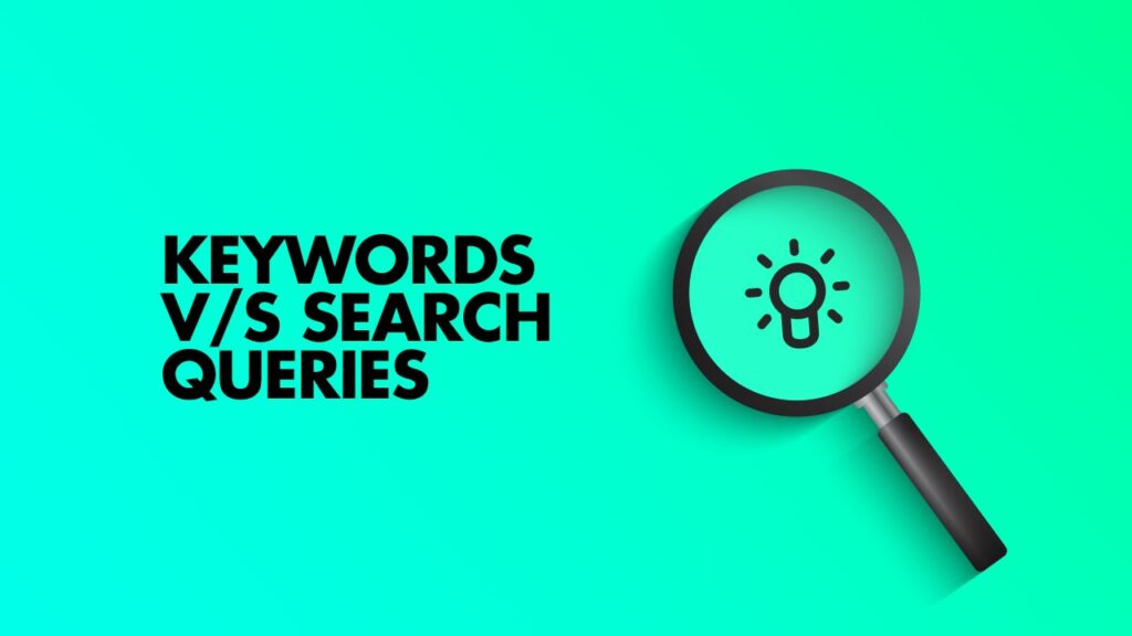تفاوت بین Search Queries و Keywords